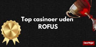 Nye Casino Uden ROFUS - Oplev Spil Mulighederne