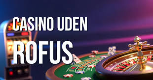 Oplev Casino Rufus Din Ultimative Destination for Spil og Underholdning